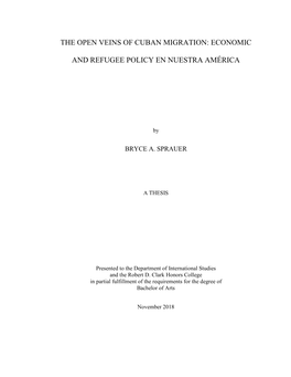 The Open Veins of Cuban Migration: Economic and Refugee Policy En