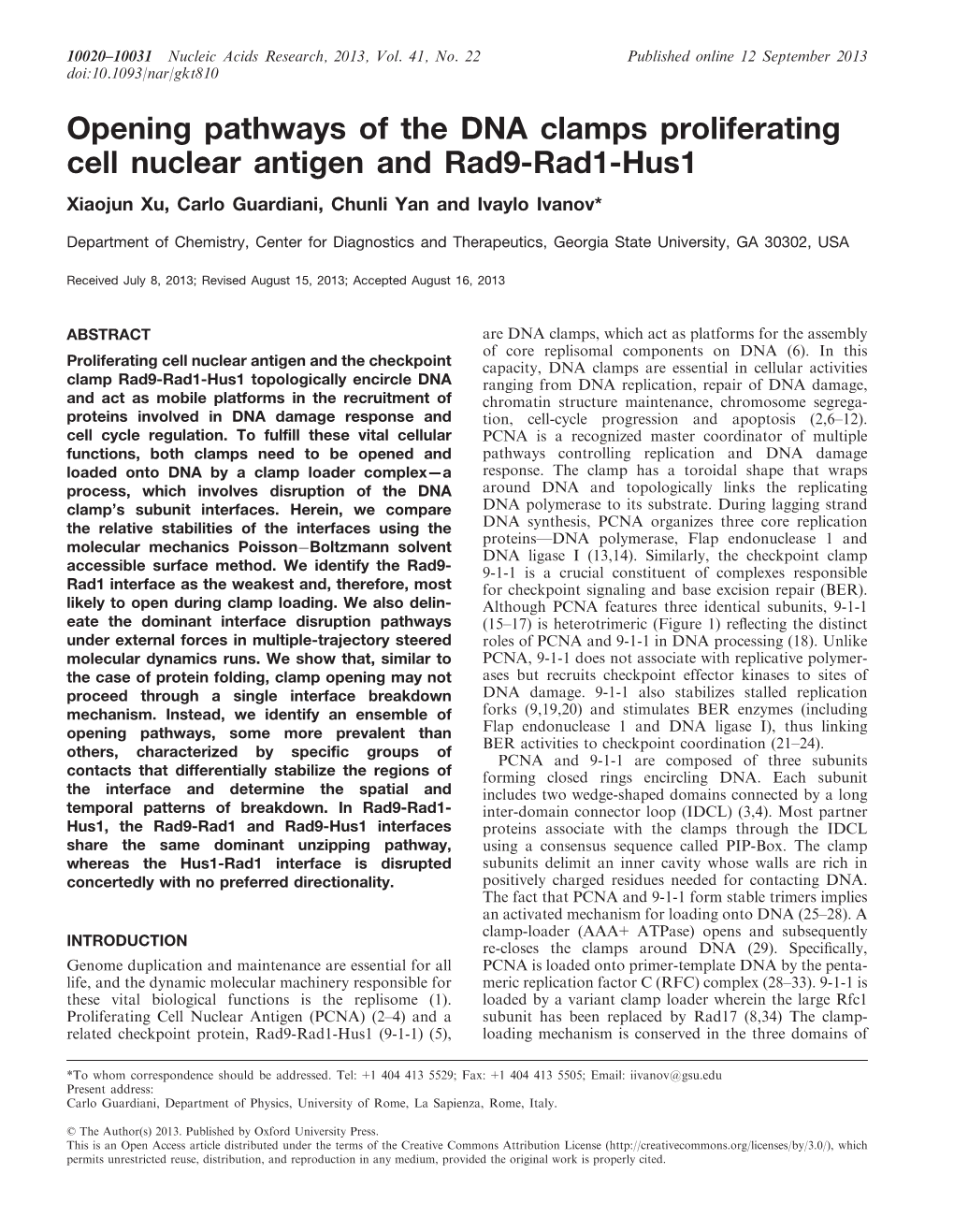 Opening Pathways of the DNA Clamps Proliferating Cell Nuclear Antigen and Rad9-Rad1-Hus1 Xiaojun Xu, Carlo Guardiani, Chunli Yan and Ivaylo Ivanov*