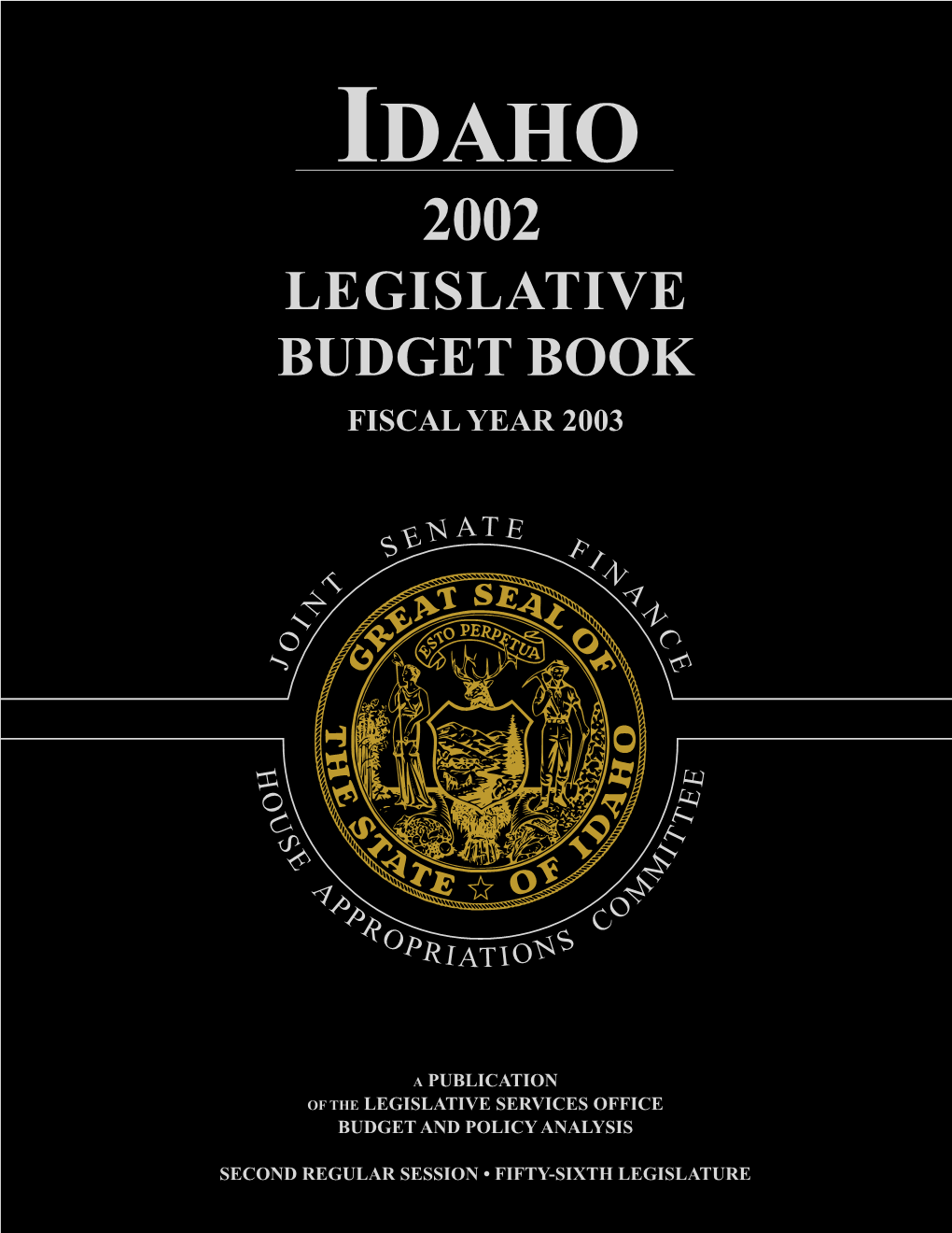 Legislative Budget Book for Fiscal Year 2003