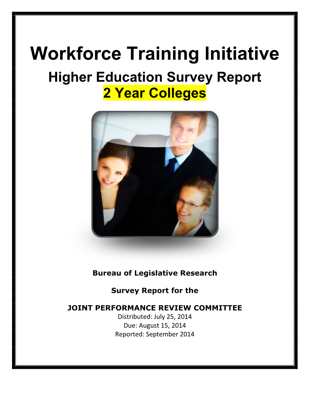 Workforce Training Initiative Higher Education Survey Report 2 Year Colleges