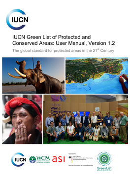 IUCN Green List of Protected and Conserved Areas: User Manual, Version 1.2 St the Global Standard for Protected Areas in the 21 Century