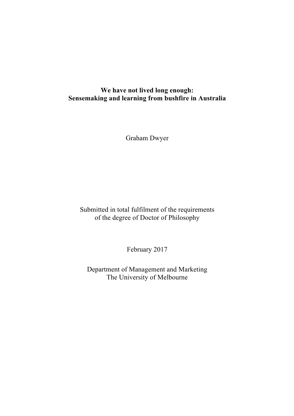 We Have Not Lived Long Enough: Sensemaking and Learning from Bushfire in Australia