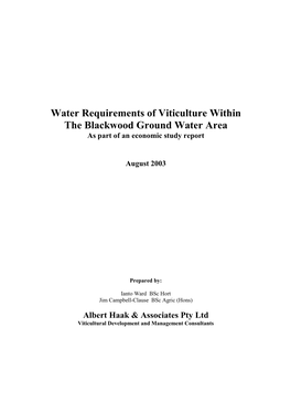 Water Requirements of Viticulture Within the Blackwood Ground Water Area As Part of an Economic Study Report