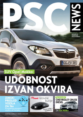 SUV Opel Mokka: UDOBNOST IZVAN OKVIRA ZIMSKI Top Ponuda: PREGLED CHEVROLET CRUZE VOZILA DIESEL ZA 1Kn Kompletna Provjera Vozila U 47 Točaka