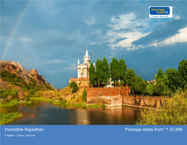 Incredible Rajasthan Package Starts From* 23,999