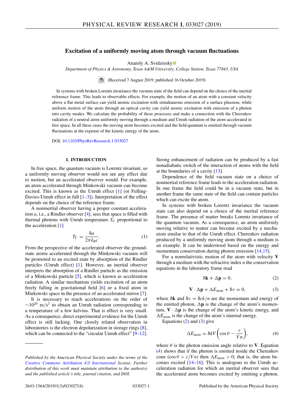 Excitation of a Uniformly Moving Atom Through Vacuum Fluctuations