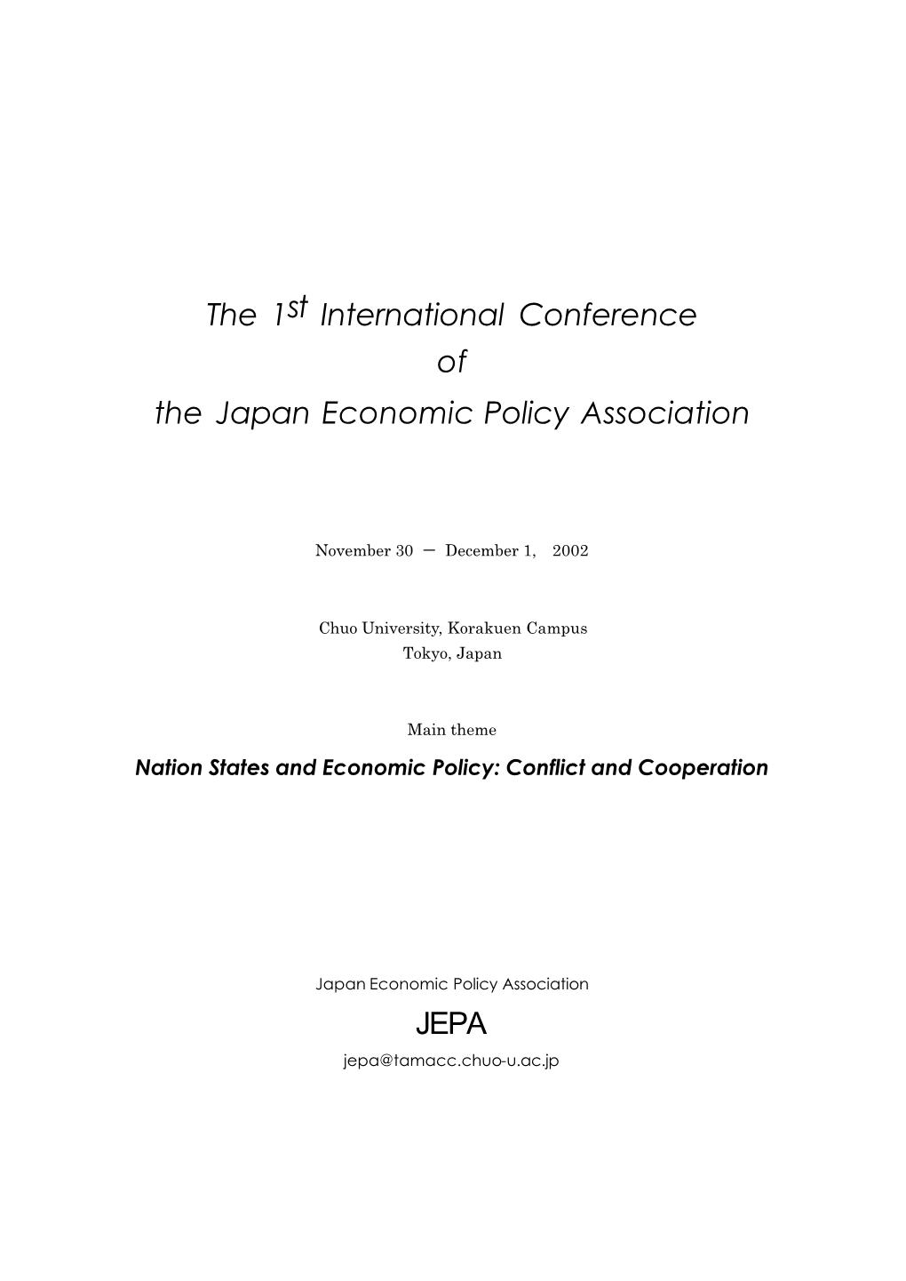 The 1St International Conference of the Japan Economic Policy Association