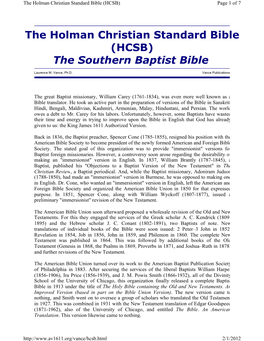 The Holman Christian Standard Bible (HCSB) the Southern Baptist Bible