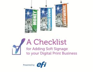 A Checklist for Adding Soft Signage to Your Digital Print Business Ebook