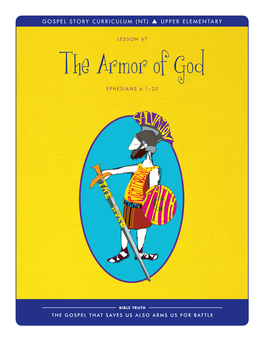 The Armor of God EPHESIANS 6:1–20