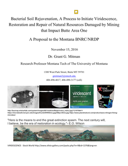 Bacterial Soil Rejuvenation, a Process to Initiate Viridescence, Restoration and Repair of Natural Resources Damaged by Mining That Impact Butte Area One