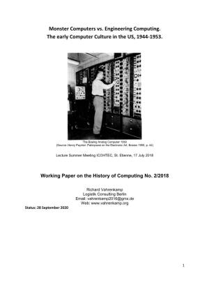 Monster Computers Vs. Engineering Computing. the Early Computer Culture in the US, 1944-1953