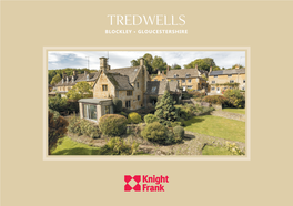 Tredwells Brochure 30/09/2016 17:50:10 TREDWELLS BLOCKLEY • GLOUCESTERSHIRE