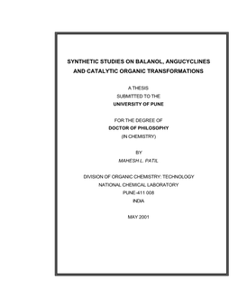Synthetic Studies on Balanol, Angucyclines and Catalytic Organic Transformations