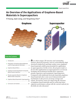 An Overview of the Applications of Graphene-Based Materials in Supercapacitors Yi Huang , Jiajie Liang , and Yongsheng Chen *