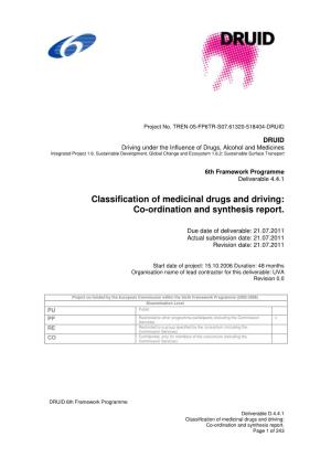 Classification of Medicinal Drugs and Driving: Co-Ordination and Synthesis Report