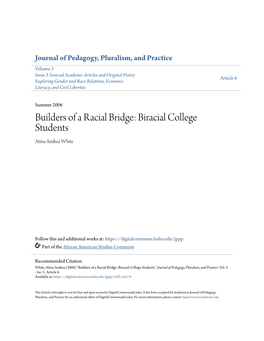 Builders of a Racial Bridge: Biracial College Students Atina Andrea White