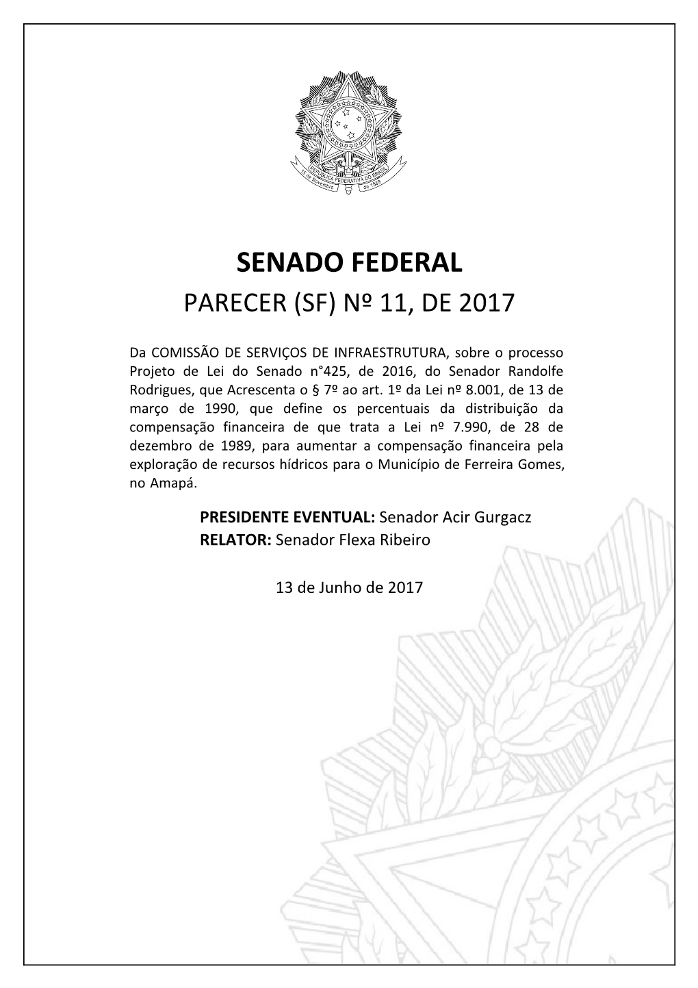 Senado Federal Parecer (Sf) Nº 11, De 2017