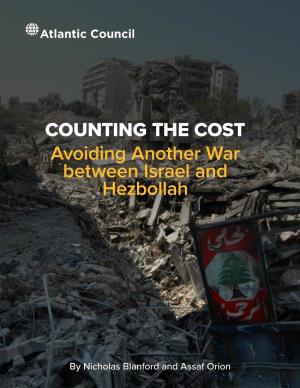 Avoiding Another War Between Israel and Hezbollah