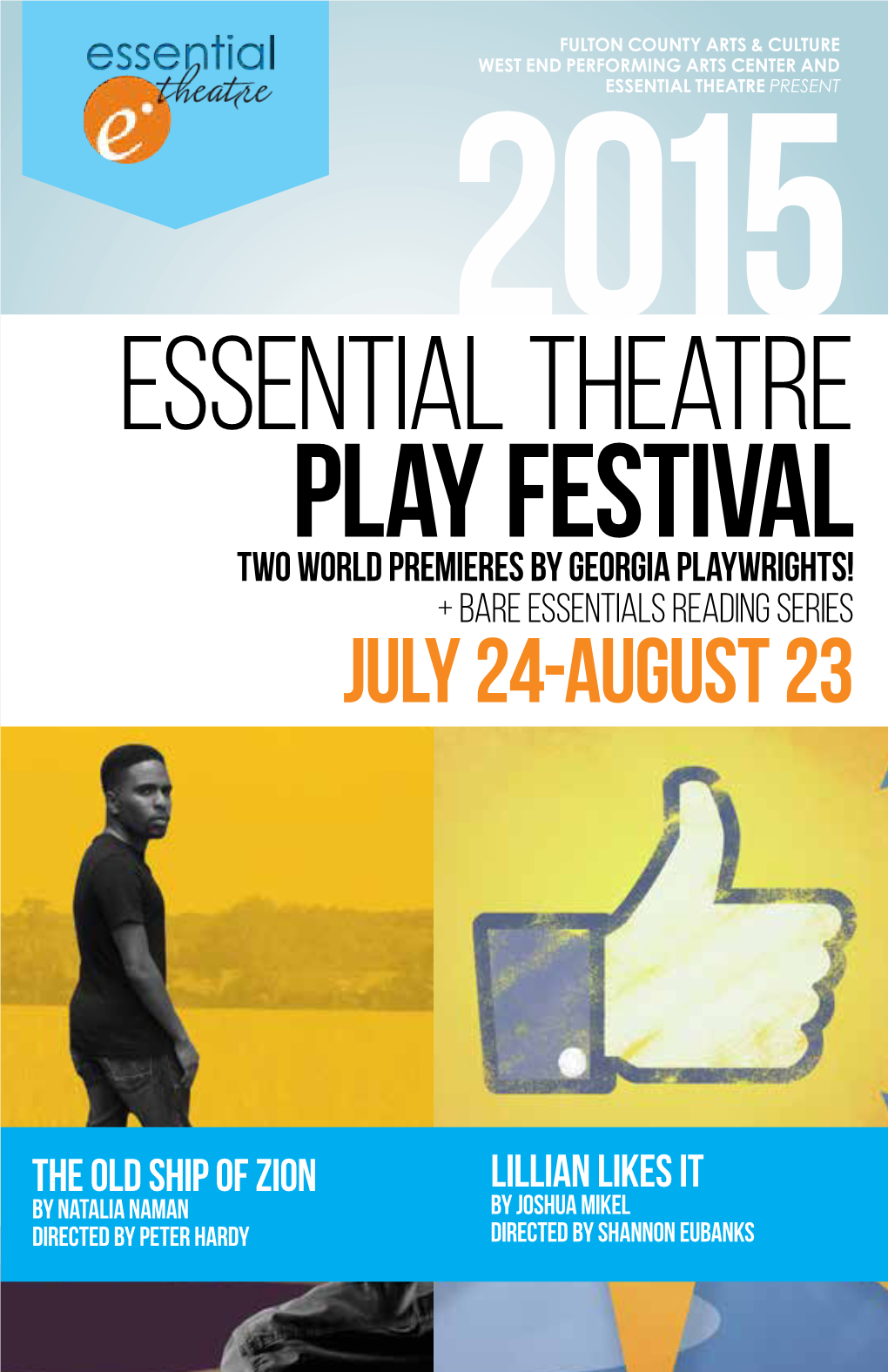 Essential Theatre Play Festival Two World Premieres by Georgia Playwrights! + Bare Essentials Reading Series July 24-August 23
