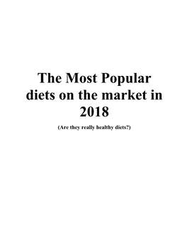 The Most Popular Diets on the Market in 2018 (Are They Really Healthy Diets?)