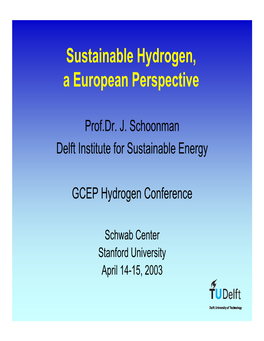 Sustainable Hydrogen, a European Perspective