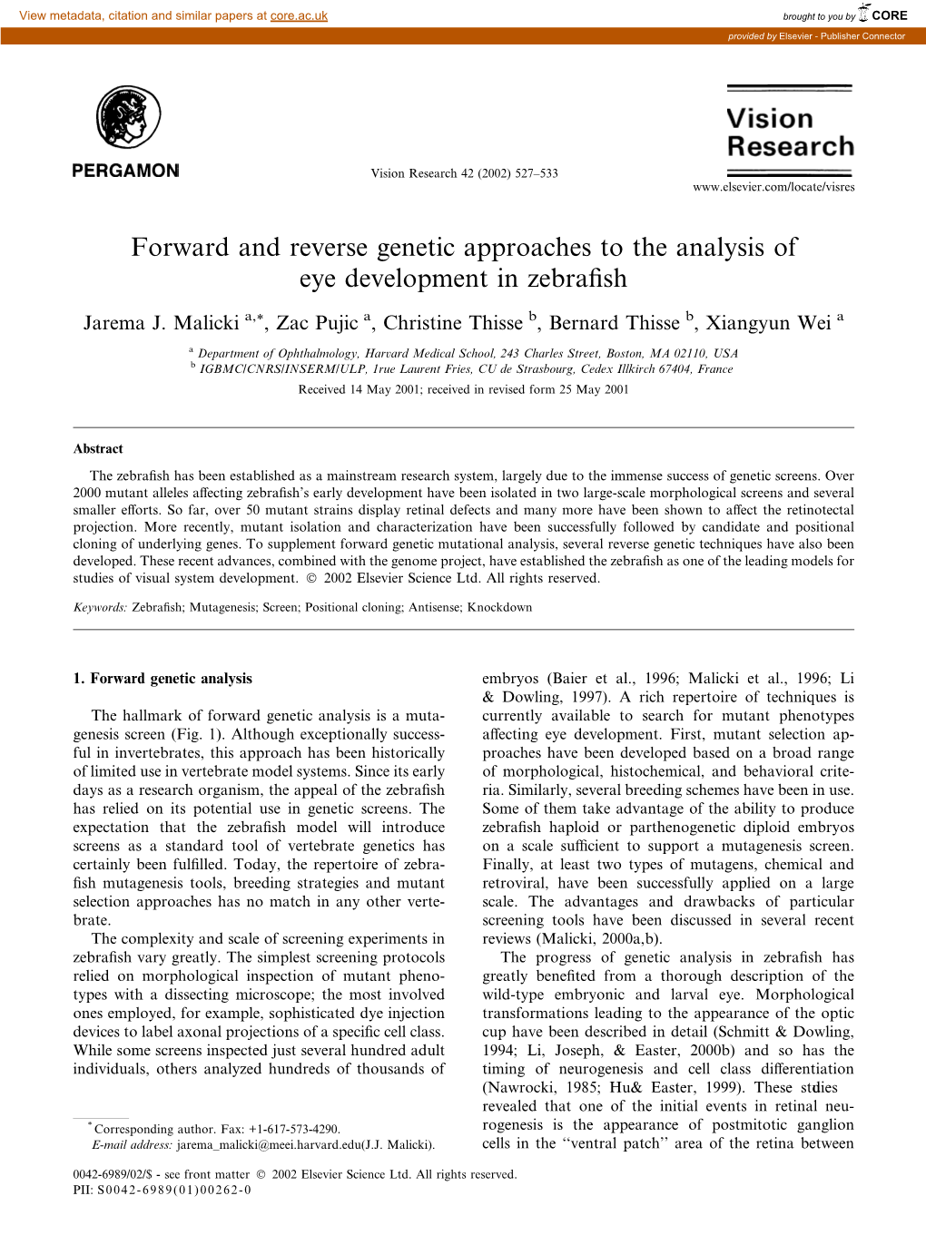 Forward and Reverse Genetic Approaches to the Analysis of Eye Development in Zebraﬁsh