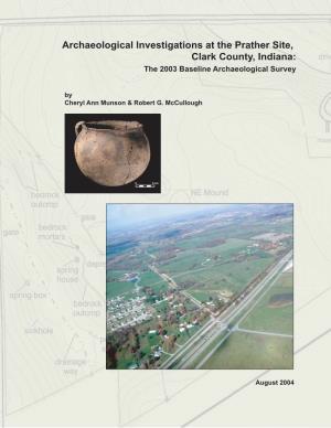 Archaeological Investigations at the Prather Site, Clark County, Indiana: the 2003 Baseline Archaeological Survey