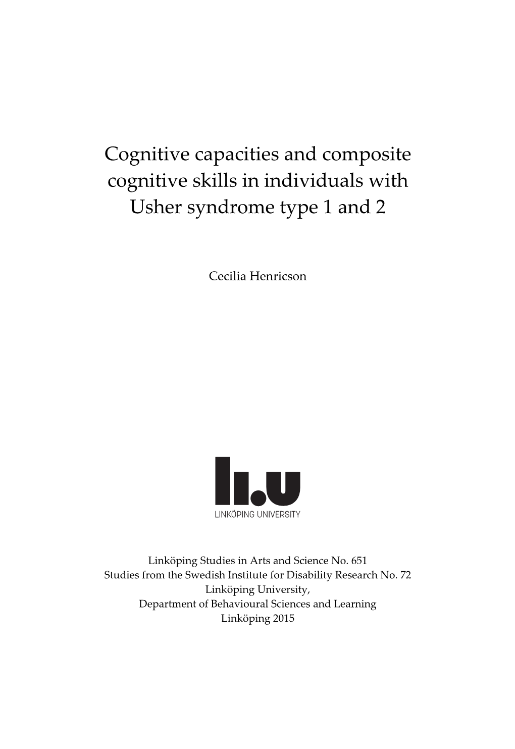 Cognitive Capacities and Composite Cognitive Skills in Individuals with Usher Syndrome Type 1 and 2