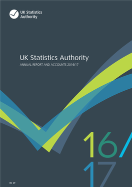 UK Statistics Authority ANNUAL REPORT and ACCOUNTS 2016/17