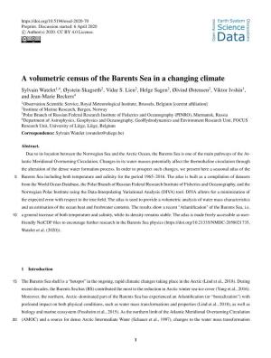 A Volumetric Census of the Barents Sea in a Changing Climate Sylvain Watelet1,4, Øystein Skagseth2, Vidar S