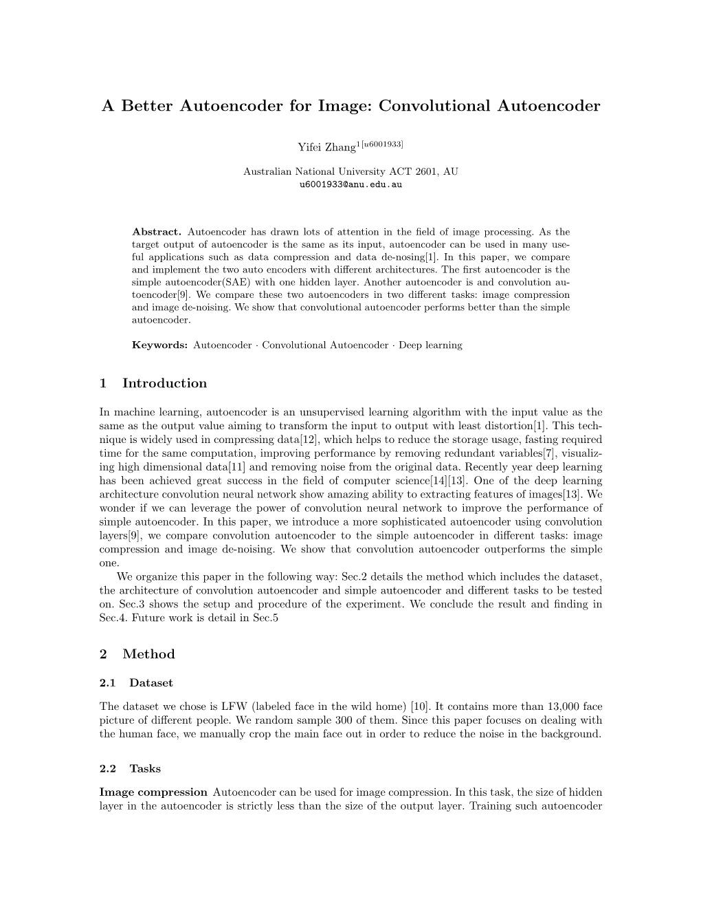 A Better Autoencoder for Image: Convolutional Autoencoder