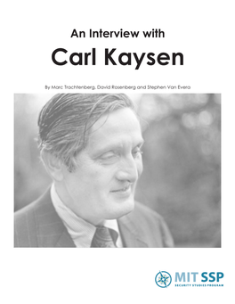 An Interview with Carl Kaysen