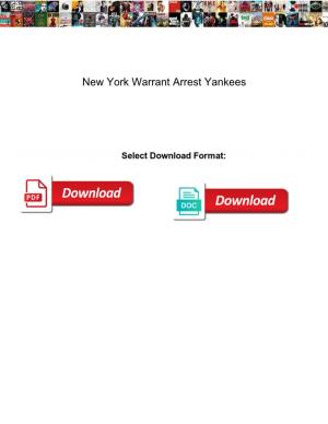 New York Warrant Arrest Yankees