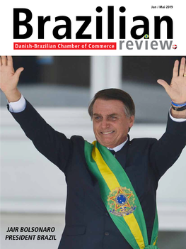 JAIR BOLSONARO PRESIDENT BRAZIL a Biotecnologia Para Conhecimento Novozymes De Todos