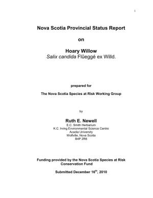 Nova Scotia Provincial Status Report on Hoary Willow Salix Candida