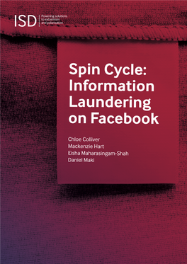 Spin Cycle: Information Laundering on Facebook