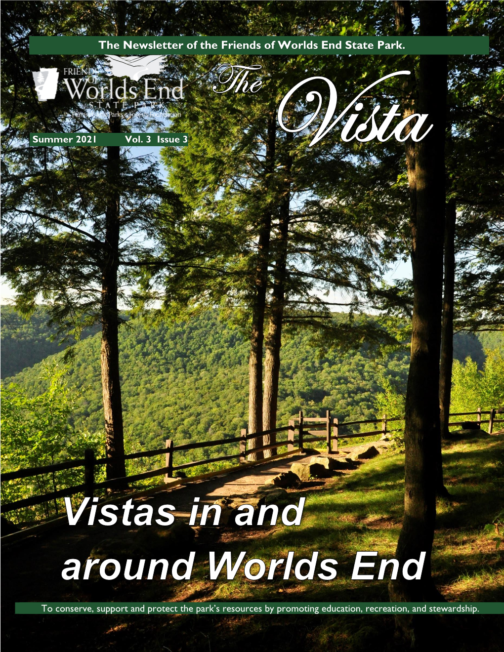 The Vista – Newsletter of the Friends of Worlds End State Park – Summer 2021