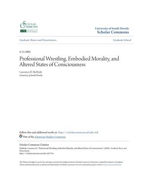Professional Wrestling, Embodied Morality, and Altered States of Consciousness Lawrence B