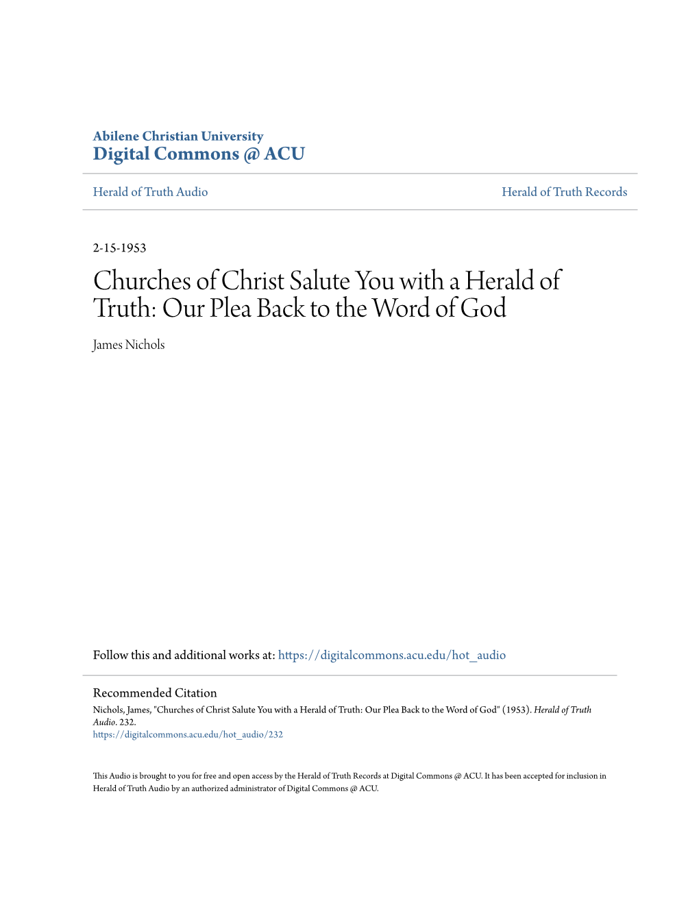 Churches of Christ Salute You with a Herald of Truth: Our Plea Back to the Word of God James Nichols