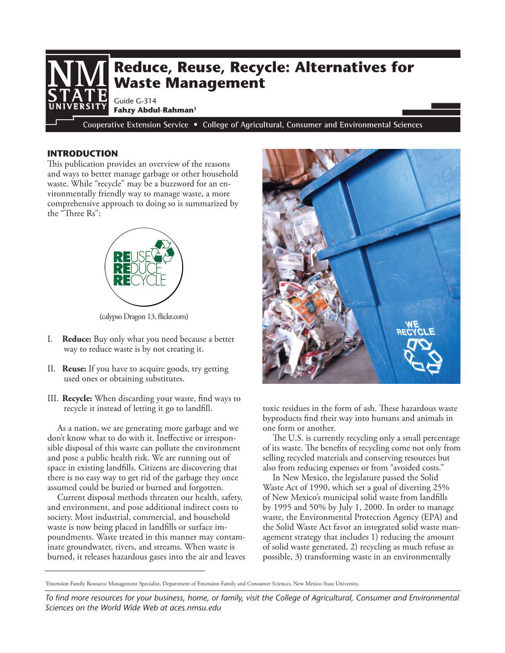 Reduce, Reuse, Recycle: Alternatives for Waste Management