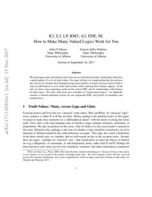 K3, Ł3, LP, RM3, A3, FDE, M: How to Make Many-Valued Logics