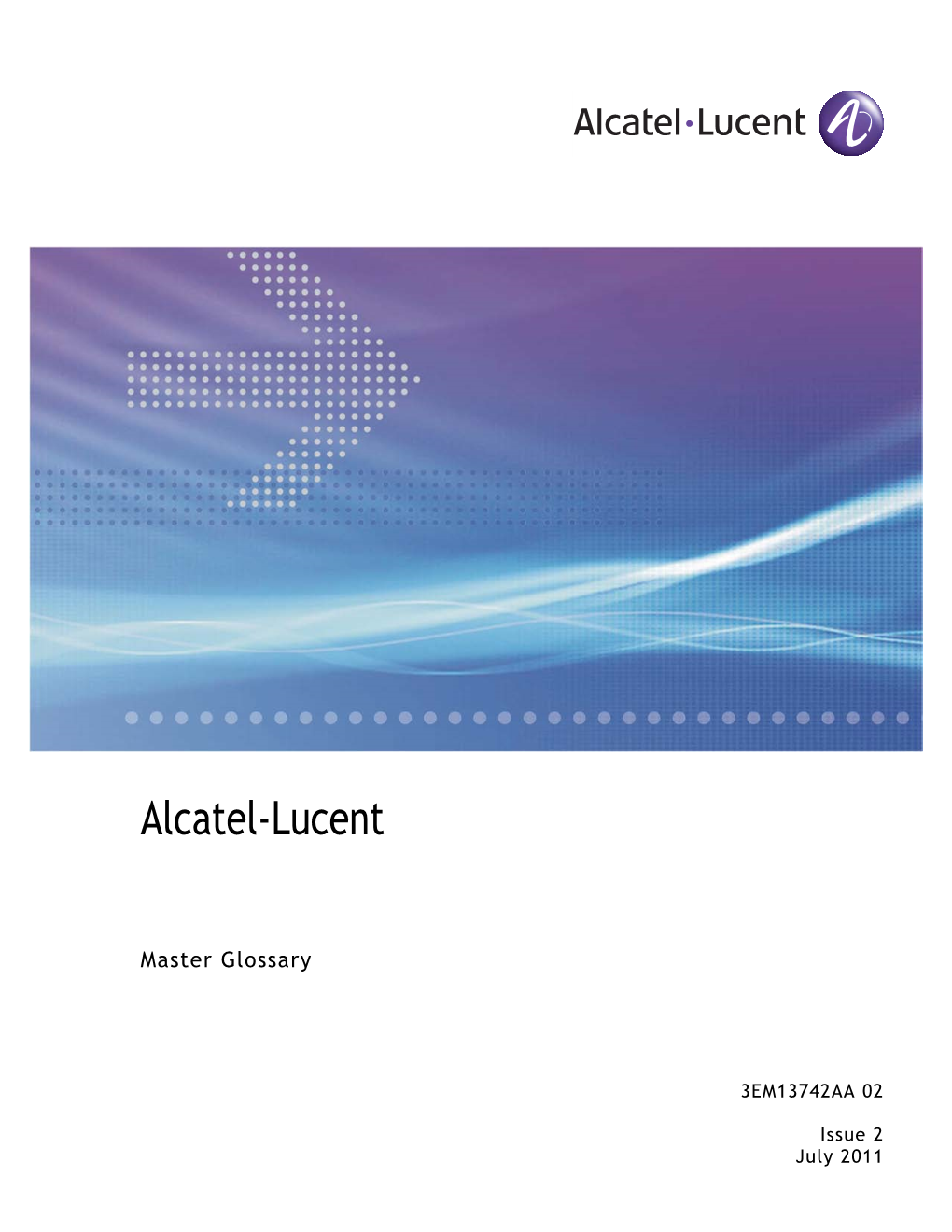 Alcatel-Lucent Master Glossary