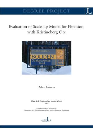 Evaluation of Scale-Up Model for Flotation with Kristineberg Ore