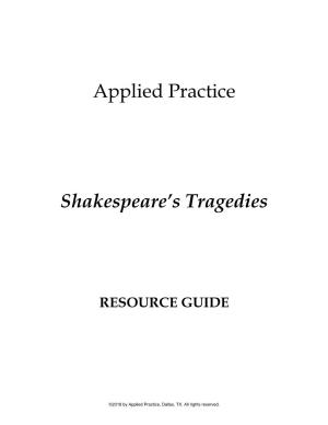 Applied Practice Shakespeare's Tragedies
