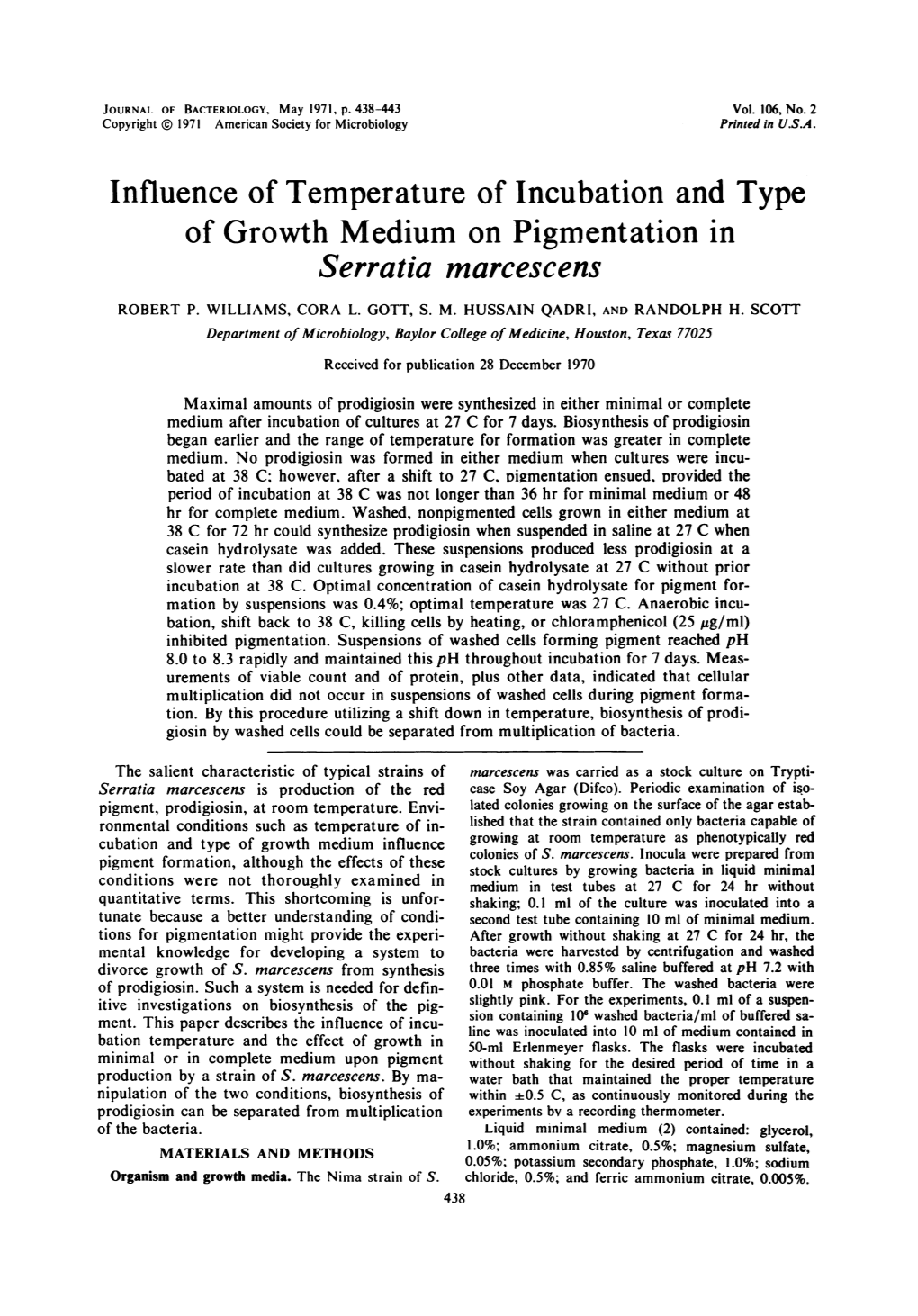 Of Growth Medium on Pigmentation in Serratia Marcescens ROBERT P