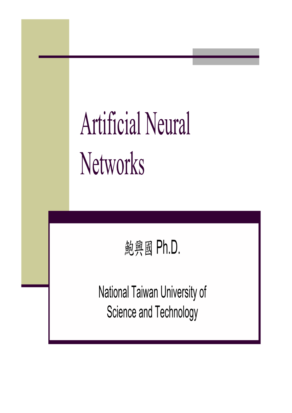 Artificial Neural Networks