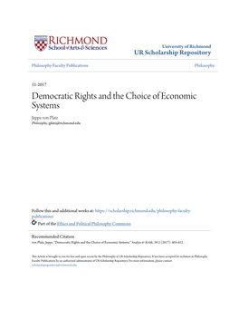 Democratic Rights and the Choice of Economic Systems Jeppe Von Platz Philosophy, Jplatz@Richmond.Edu