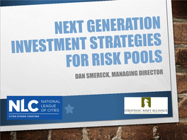 NLC-RISC 2019 Next Generation Investment Strategies for Risk Pools