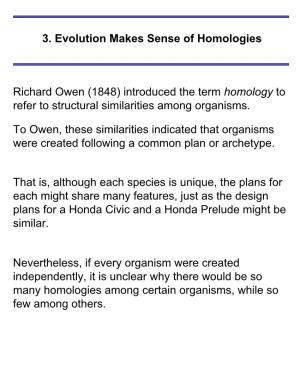3. Evolution Makes Sense of Homologies Richard Owen (1848